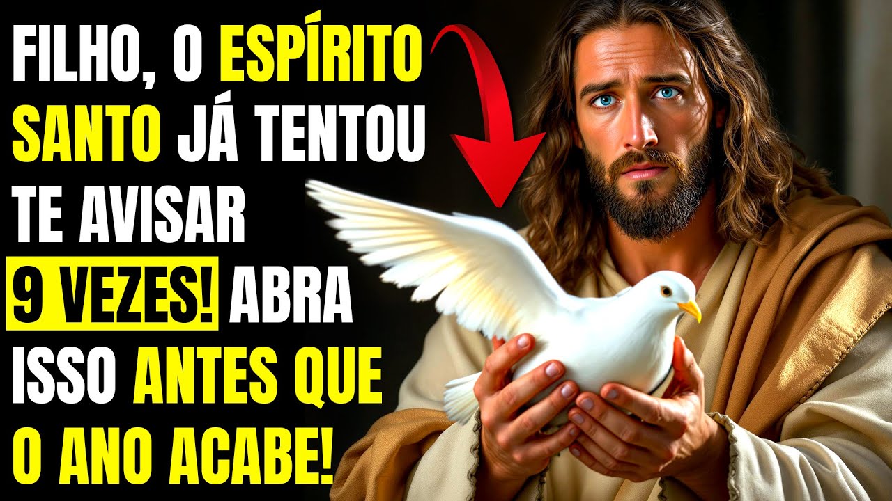Se ATENTE aos SINAIS do ESPÍRITO SANTO! Abra Isso URGENTE!