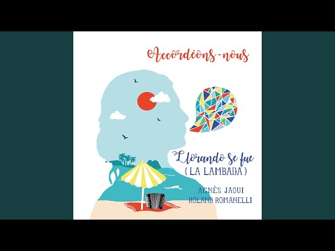 Llorando Se Fue (La Lambada)