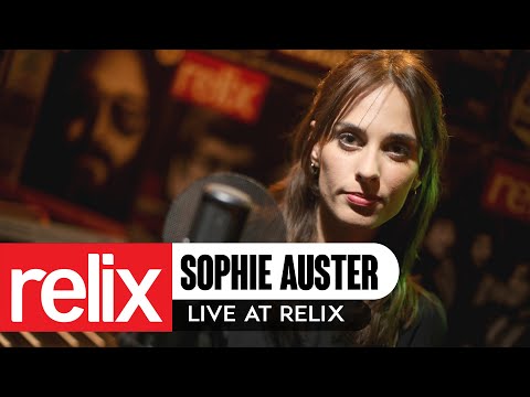 Sophie Auster | The Relix Session | 5/10/19