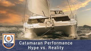 Catamaran Performance Ratios: Hype vs. Reality for Cruisers video thumbnail
