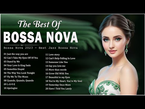Best Jazz Bossa Nova Covers Of Popular Songs 2024 ???? Relaxing Bossa Nova Songs - Cool Music