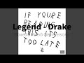 Legend Slowed Clean Version - Drake (Look in the description for the album)