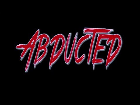 Abducted - Short Film