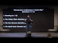 "Introduction to Ephesians & God's Plan"- Ephesians 1:1-14 | Philip Jackson