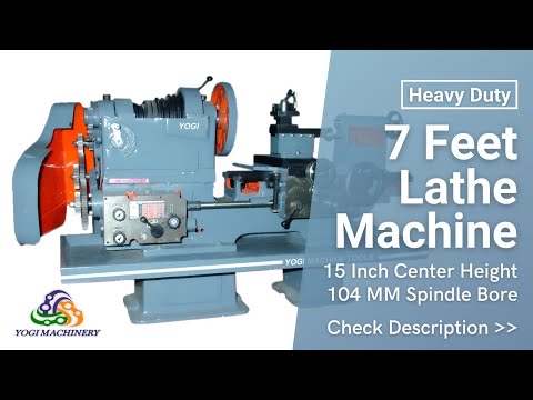 7 Feet Heavy Duty Lathe Machine in 15 Inch Center