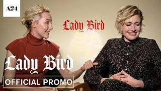 Lady Bird | Greta and Saoirse Callout Bloopers | Official Promo HD | A24