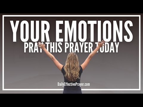 Prayer To Stabilize Your Emotions & Bring Them Back Under Control Video