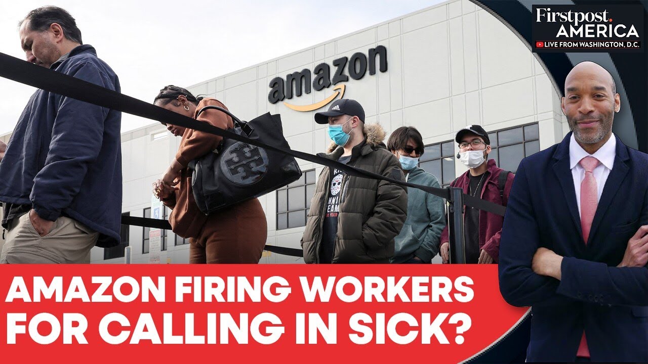 Amazon Keeps Workers Under “Constant Threat Of Punishment” If They Call In Sick? | Firstpost America