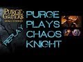 Dota 2 Purge plays Chaos Knight 