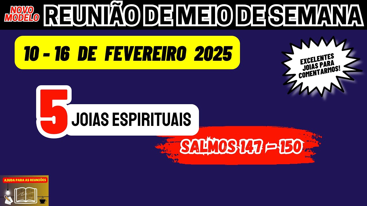 5 Joias Espirituais Preparadas para Reunião de meio de semana 10-16 de fevereiro 2025.