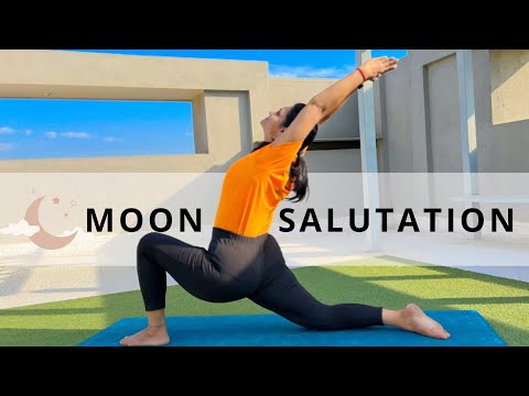 Moon Salutation | Chandra Namaskar