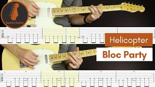 Helicopter - Bloc Party (Guitar Cover #88 with Tabs)