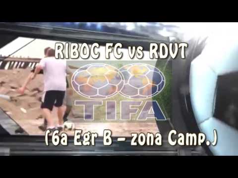 2 RIBOC FC vs RDVT 1- 6a Egr B – zona Camp - 06/11/2016