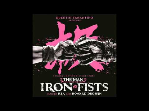 The Baddest Man Alive- Man With the Iron Fist Soundtrack