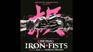 The Baddest Man Alive- Man With the Iron Fist Soundtrack