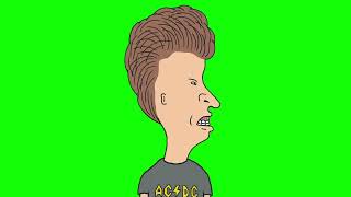 Butt-Head "you got ugly or something" green screen