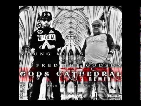 Young Mills Ft. Fred The Godson- God's Cathedral Remix