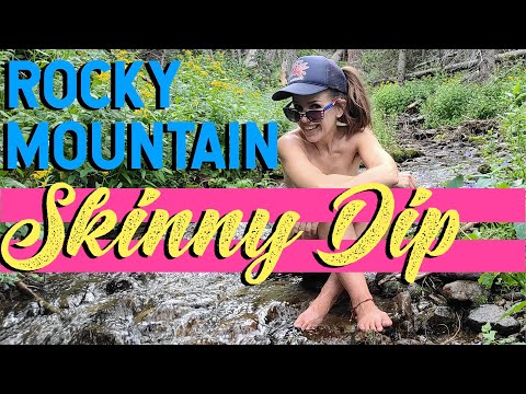 #669 Skinny Dipping in the Headwaters of the Colorado River Way Up in the Rocky Mountains