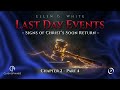 Last Day Events Chapter 2 Signs Of Christ S Soon Return Part 4 Great Balls Of Fire