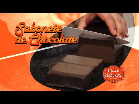 A Casa do Sabonete - Sabonete de chocolate