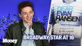 Dear Evan Hansen's Andrew Barth Feldman On Becoming A Broadway Star at Age 16 | Money video