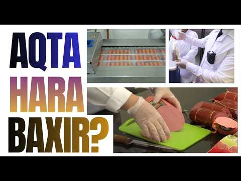 AQTA hara baxır? #2 - Kolbasa məhsullarına nəzarət