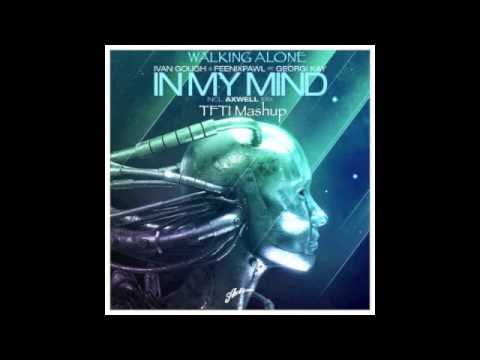 Dirty South vs Feenixpawl vs Axwell- Walking Alone In My Mind (NJT Bootup)