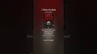 A Waste of a death/SKULL CHAIN & DAEMON SKULL CHAIN/英語歌詞付き