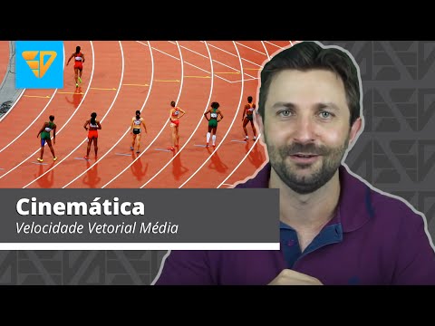 Cinemática - Aula 12.0 - Velocidade Vetorial Média