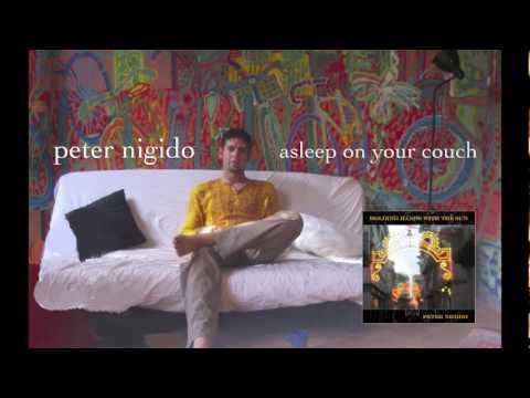 Peter Nigido 'Asleep On Your Couch' (Audio)