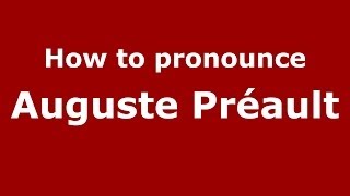 How to pronounce Auguste Préault