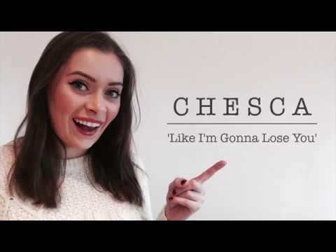 Meghan Trainor - 'Like I'm Gonna Lose You' - OFFICIAL Chesca Music UK Cover