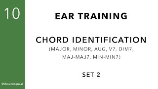 RCM Level 10 Chords (Ear Training - Major, Minor Four-Note, Aug, V7, dim7, maj7, min7) | Set 2