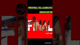 Download lagu FANTOM - PWEN FINAL ( Full Album 2015 ) mp3