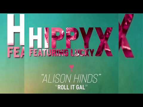 Hippy X - Roll It Feat. Lucky