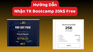 Hướng dẫn Post Profit Nhận Tài Khoản bootcamp 20K$ Free The5er