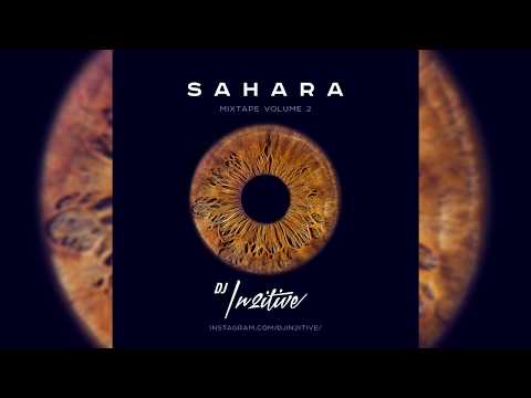DJ In2itive   Sahara Mixtape 2018