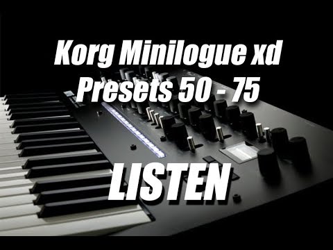 *Part 3* ALL NEW Korg Minilogue xd - Presets 50 to 75 Listen!