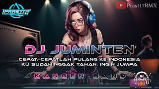 Download lagu Dj Juminten Kangen Band ( Prast17rmx ) mp3