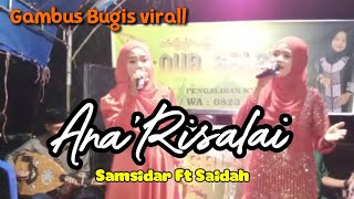 Download lagu Gambus Bugis anak Risalai VOC.Samsidar & Saidah mp3