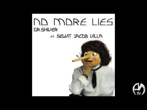 No More Lies (Dr. Shiver ft. Sewit Villa)