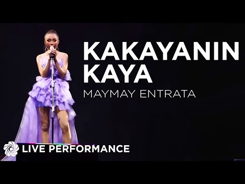 Maymay Entrata - Kakayanin Kaya | M.E. & U Concert