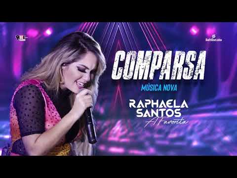 RAPHAELA SANTOS A FAVORITA - COMPARSA ÁUDIO OFICIAL (BREGA ROMÂNTICO 2020)