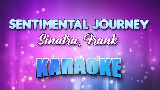 Sinatra, Frank - Sentimental Journey (Karaoke &amp; Lyrics)