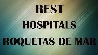Hospitals and Clinics in Roquetas de Mar, Spain