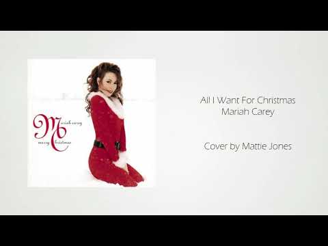 All I Want For Christmas - Cover By Mattie Jones
