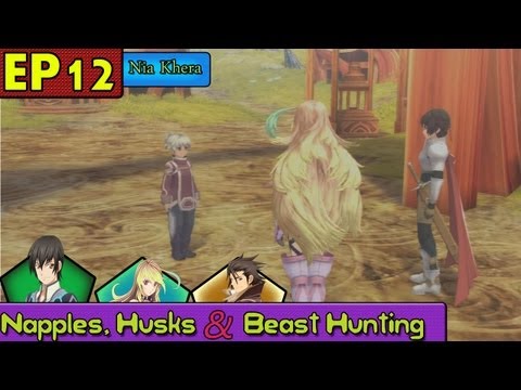 Tales of Xillia Playthrough Pt 12: Napples, Husks & Beast Hunting