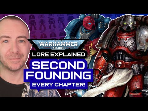 The SECOND FOUNDING and EVERY Space Marine Chapter it Created! | Warhammer 40,000 Lore