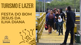 Turismo e Lazer -  Festa do Bom Jesus da Ilha Diana