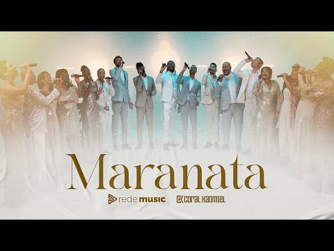 Coral Kadmiel - Maranata [Clipe Oficial]